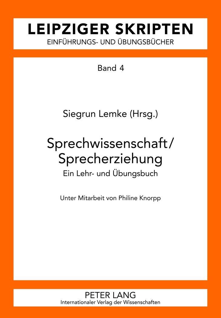 Cover: 9783631623688 | Sprechwissenschaft/Sprecherziehung | Siegrun Lemke | Taschenbuch