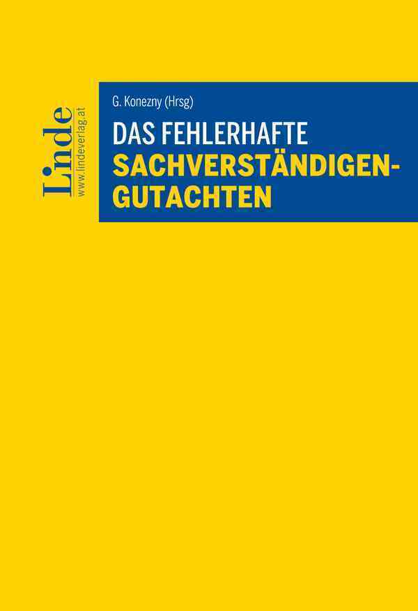 Cover: 9783707346374 | Das fehlerhafte Sachverständigengutachten | Martin Attlmayr (u. a.)