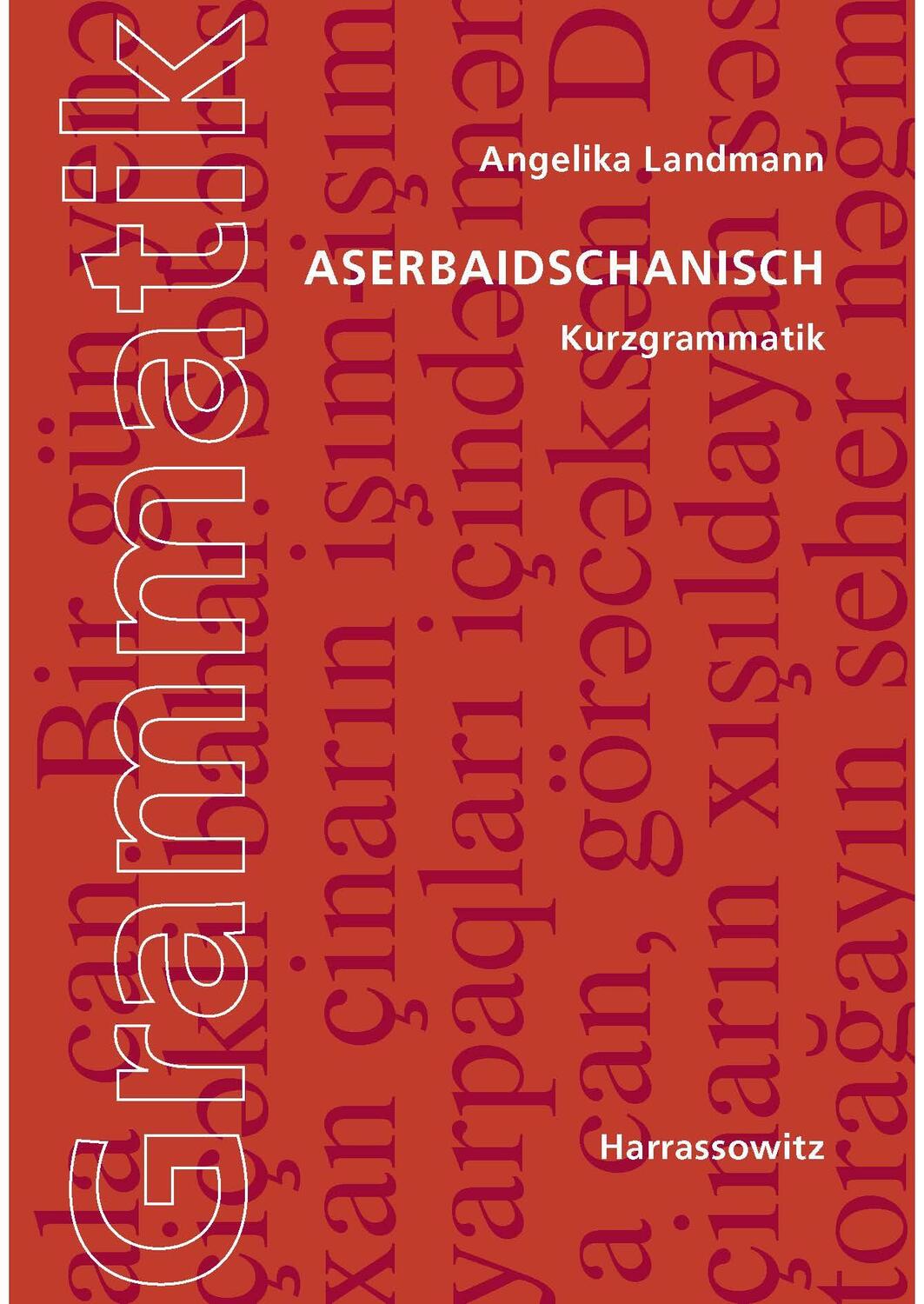 Cover: 9783447068734 | Aserbaidschanisch. Kurzgrammatik | Angelika Landmann | Taschenbuch