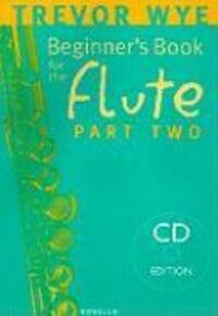 Cover: 9780853609346 | Beginner's Book for the Flute - Part Two [With CD (Audio)] | Wye