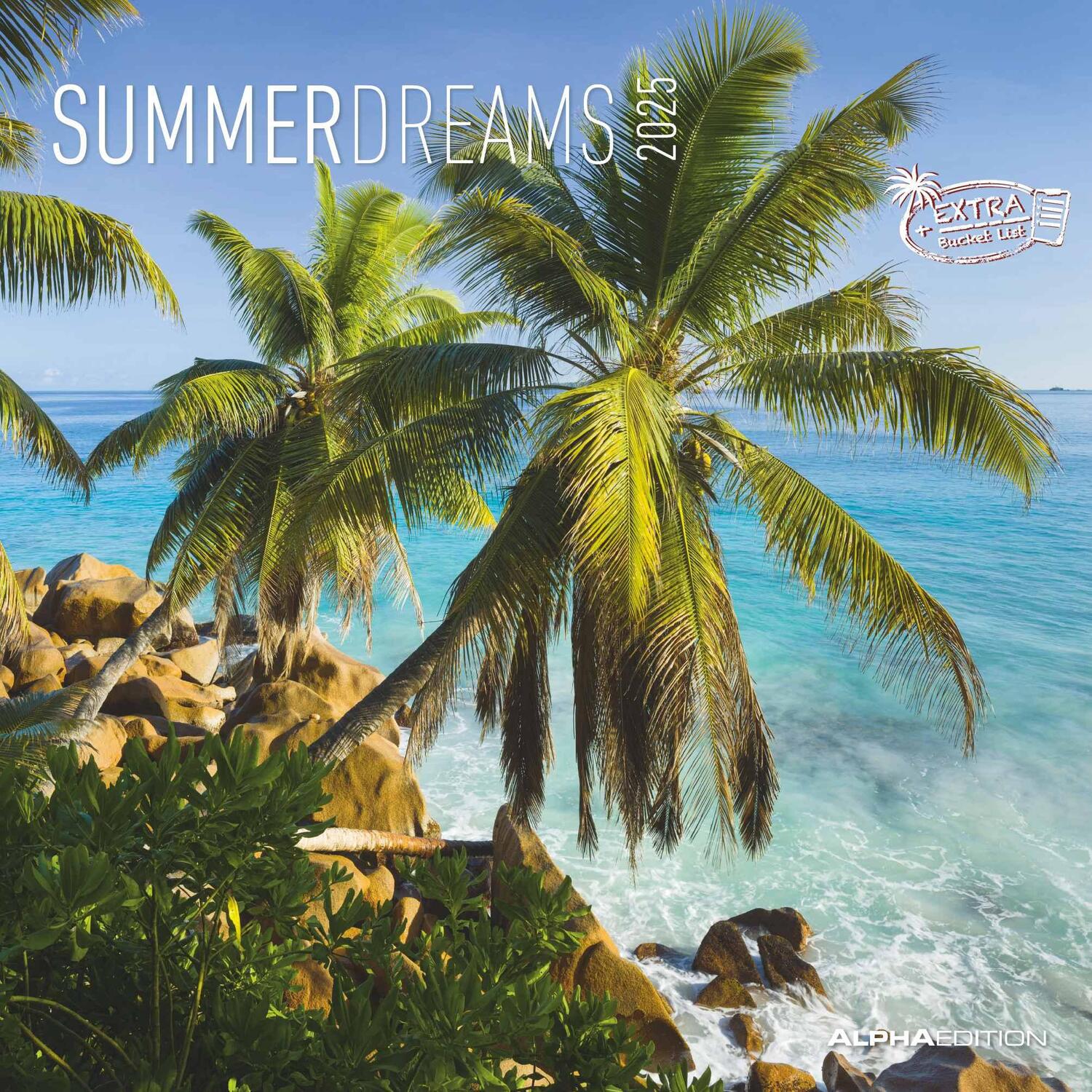 Cover: 4251732340872 | Summer Dreams 2025 - Broschürenkalender 30x30 cm (30x60 geöffnet) -...
