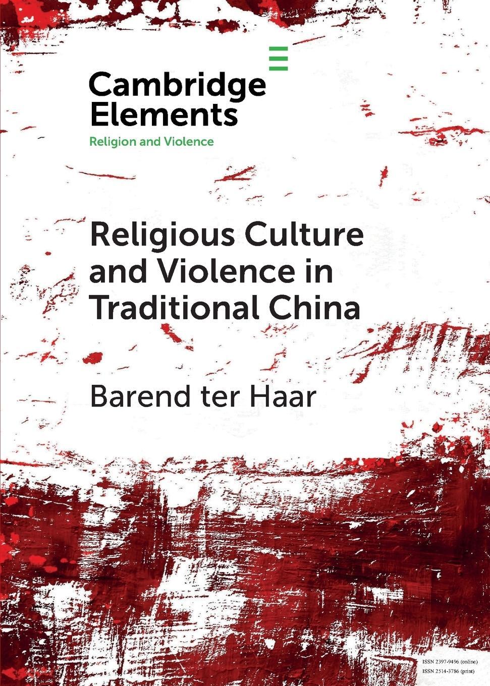 Cover: 9781108706230 | Religious Culture and Violence in Traditional China | Barend Ter Haar