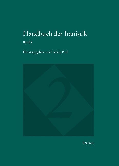 Cover: 9783954901319 | Handbuch der Iranistik. Bd.2 | Ludwig Paul | Buch | 2017 | Reichert