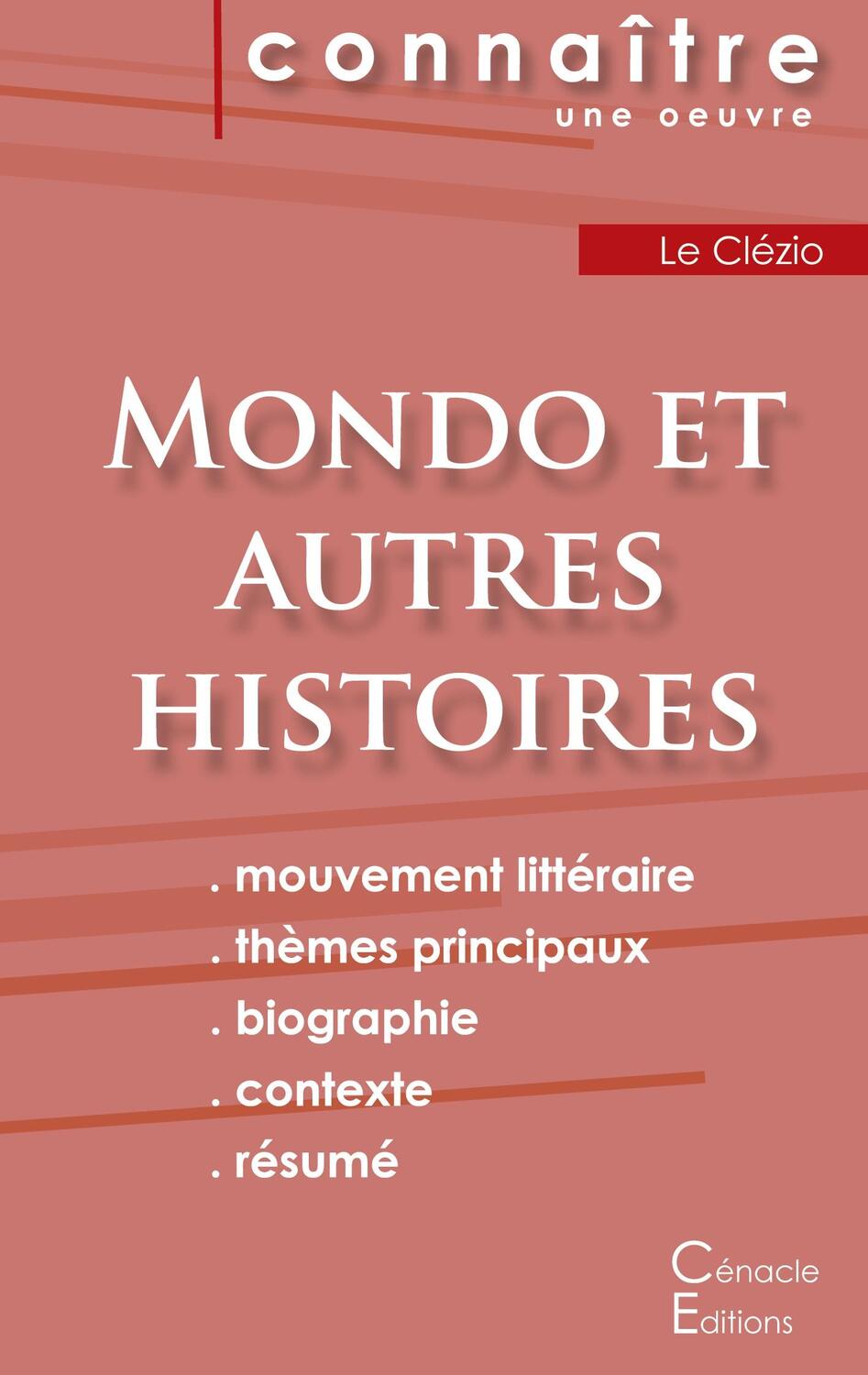 Cover: 9782367885346 | Fiche de lecture Mondo et autres histoires de Le Clézio (analyse...