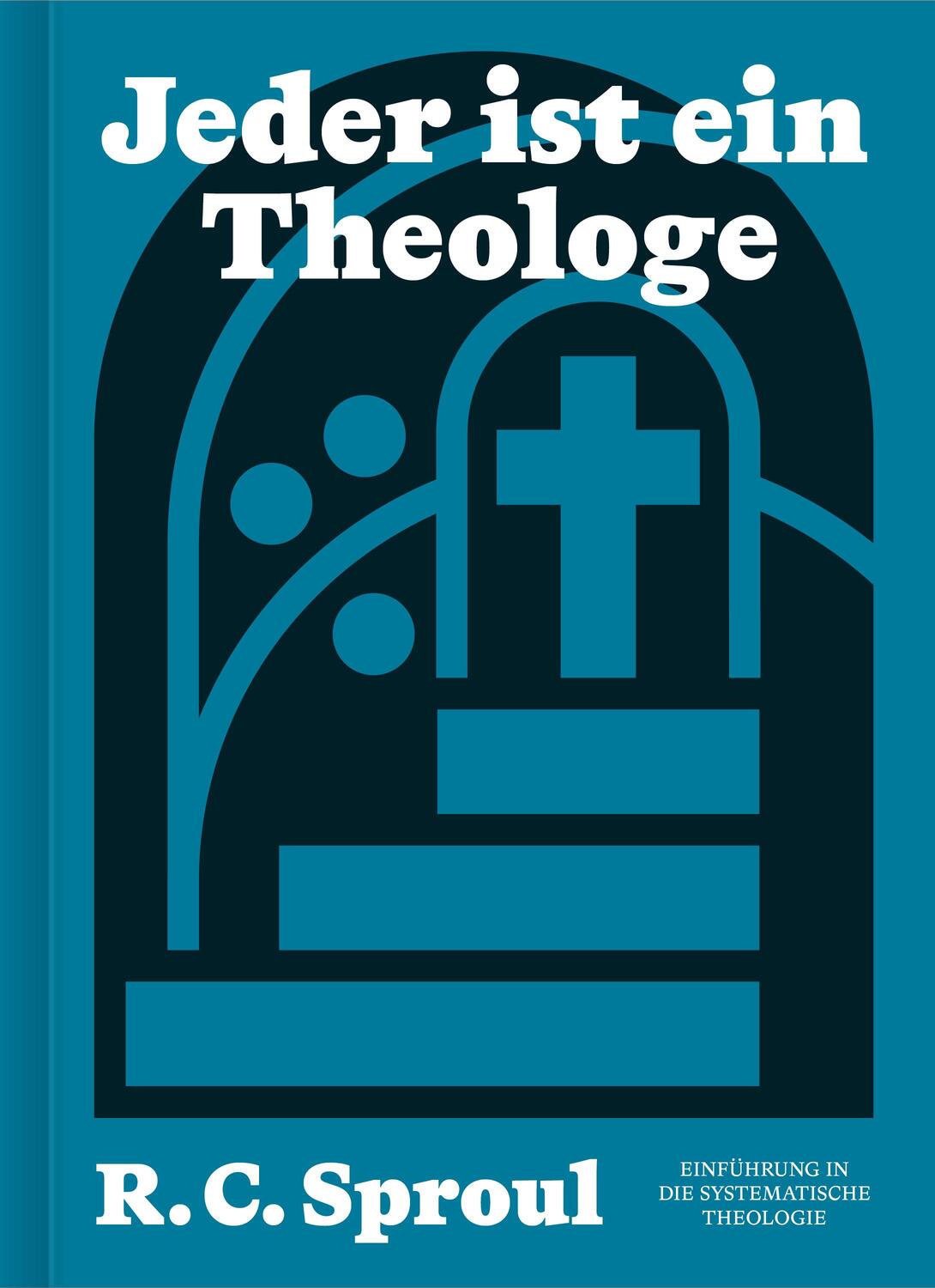 Cover: 9783986650674 | Jeder ist ein Theologe | Einführung in die Systematische Theologie