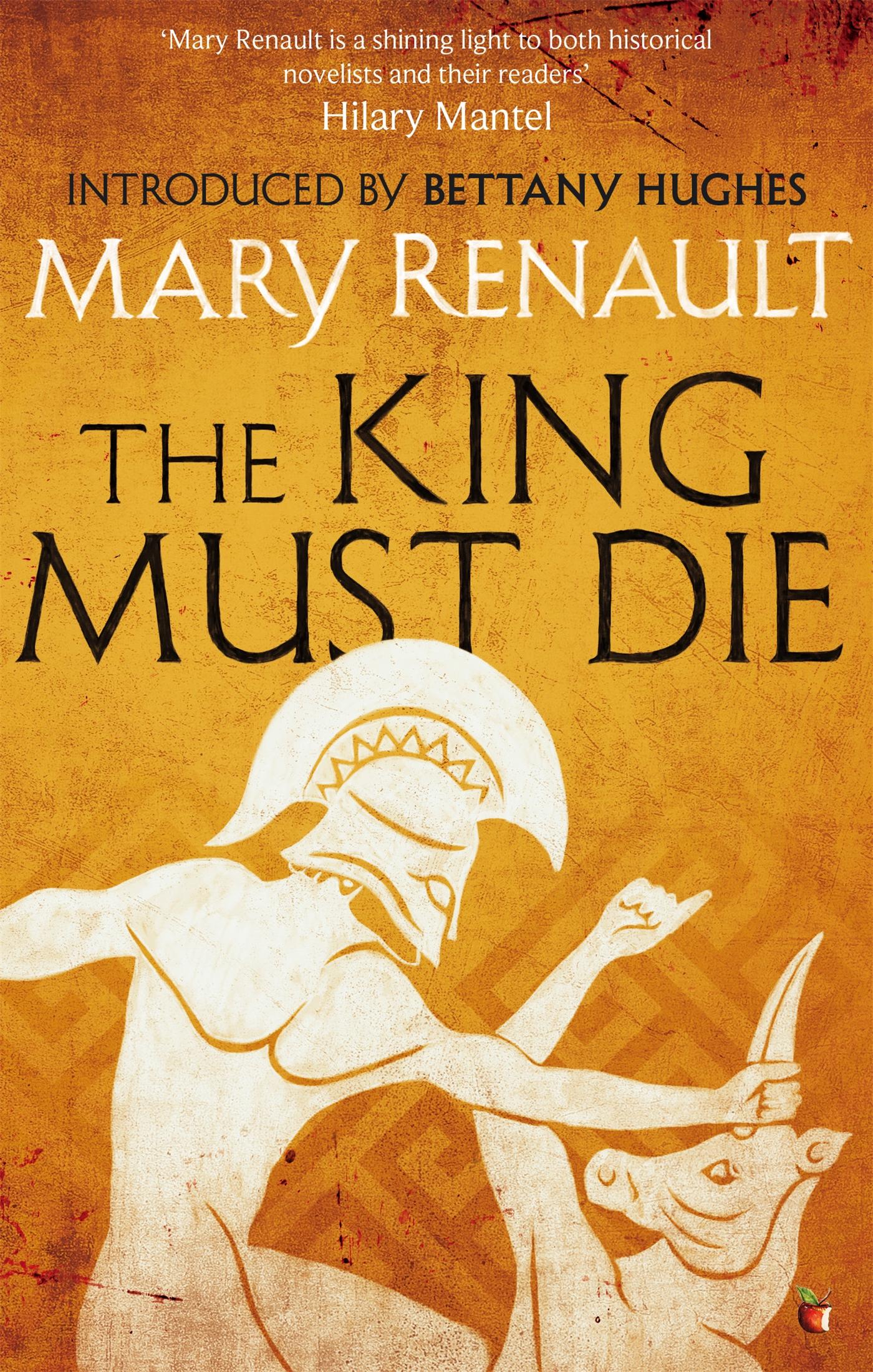 Cover: 9781844089635 | The King Must Die | A Virago Modern Classic | Mary Renault | Buch