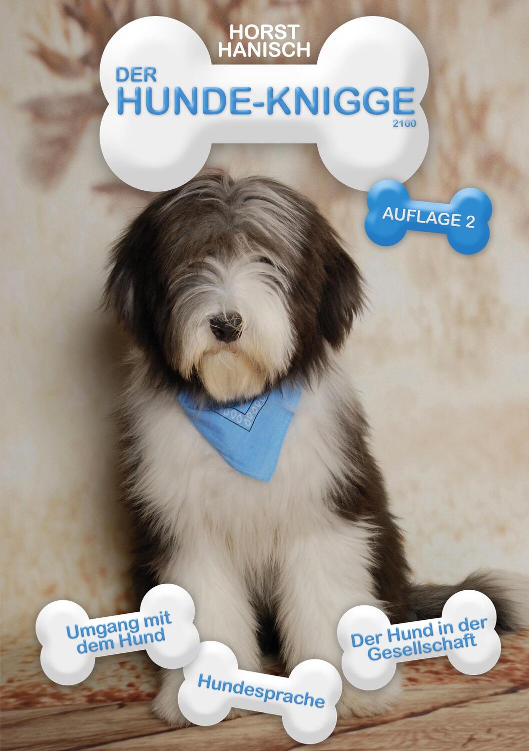 Cover: 9783754319635 | Hunde-Knigge 2100 | Horst Hanisch | Taschenbuch | Books on Demand