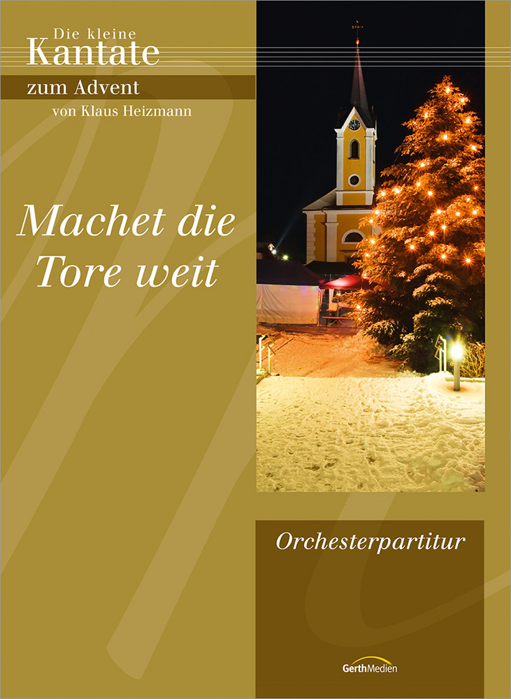 Cover: 9783896153432 | Machet die Tore weit - Chorausgabe | Die kleine Kantate zum Advent