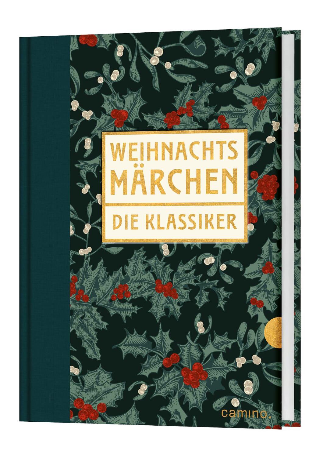 Cover: 9783961571123 | Weihnachtsmärchen - Die Klassiker | Buch | Deutsch | 2019 | Camino