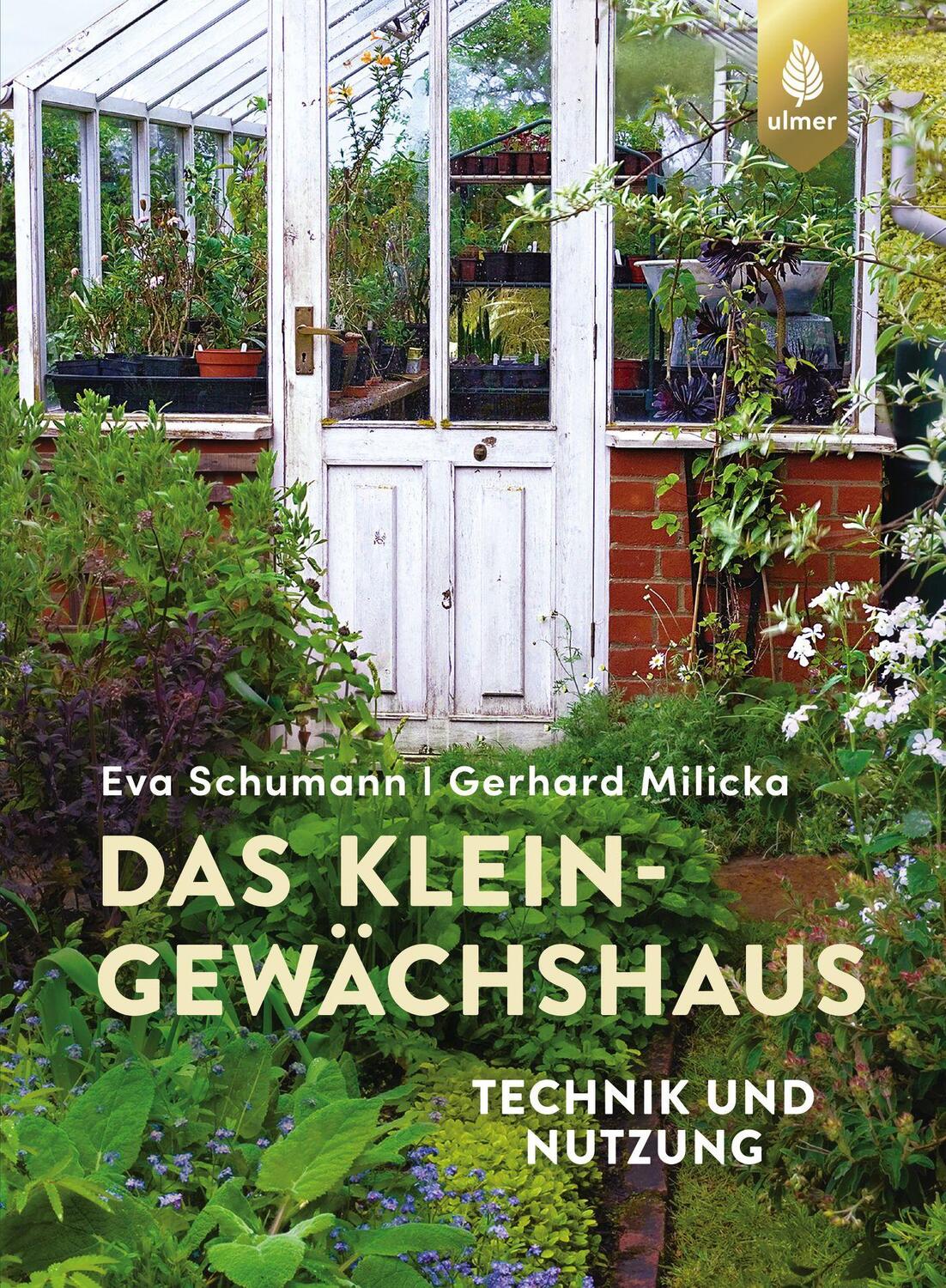 Cover: 9783818608224 | Das Kleingewächshaus | Technik und Nutzung | Eva Schumann (u. a.)