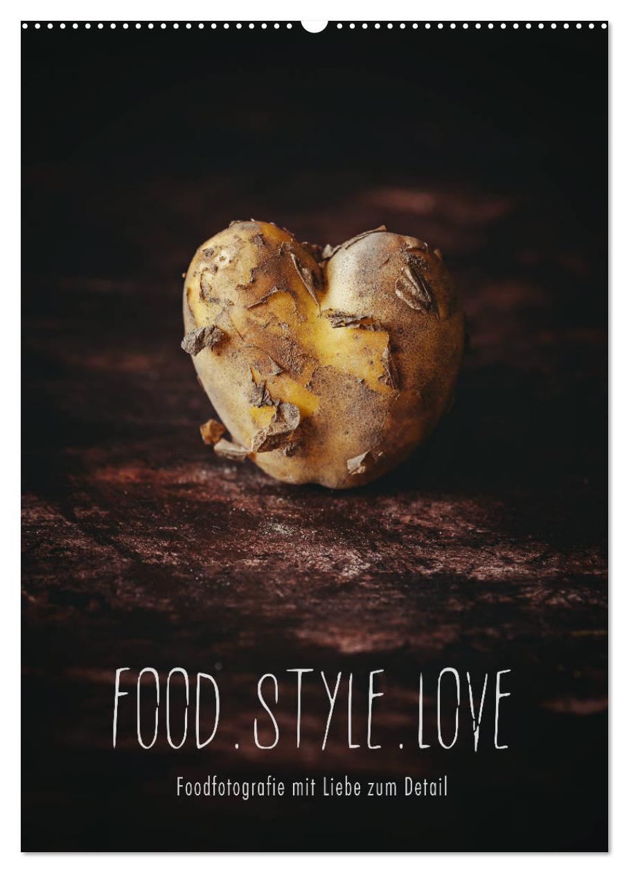 Cover: 9783435995332 | FOOD.STYLE.LOVE - Foodfotografie mit Liebe zum Detail (Wandkalender...