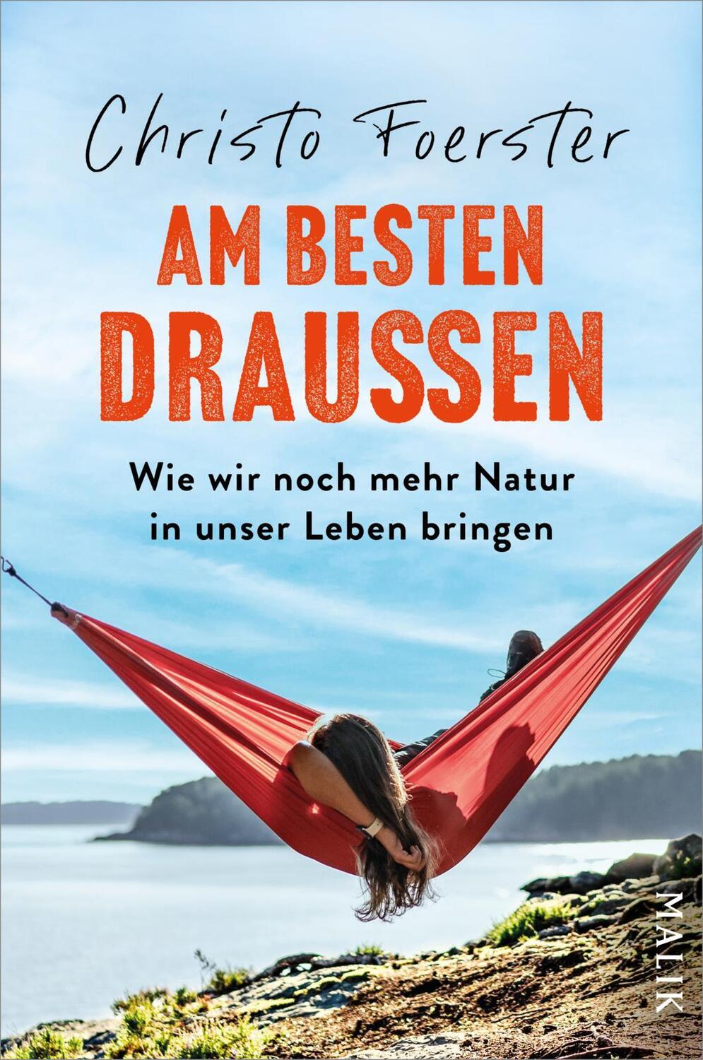Cover: 9783890295848 | Am besten draußen | Christo Foerster | Taschenbuch | 240 S. | Deutsch