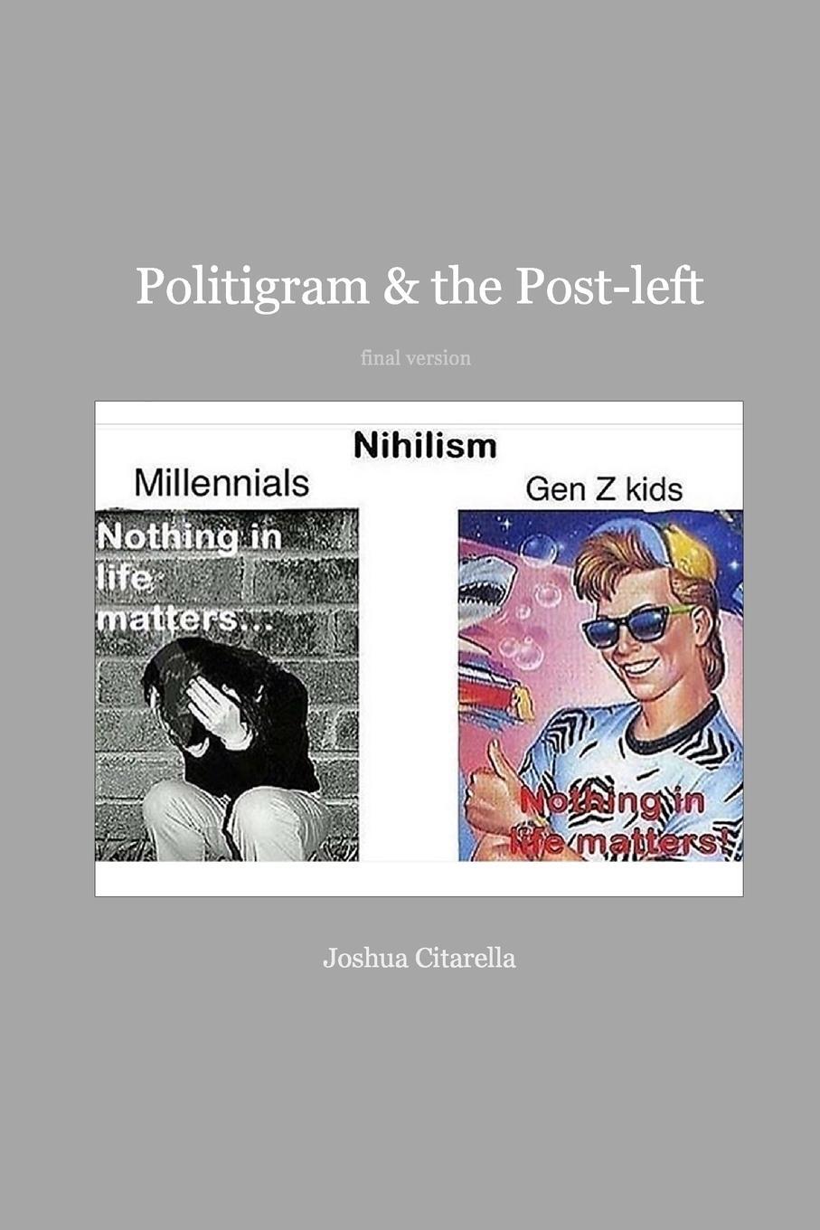 Cover: 9781006610196 | Politigram and the Post-left | Joshua Citarella | Taschenbuch | 2021