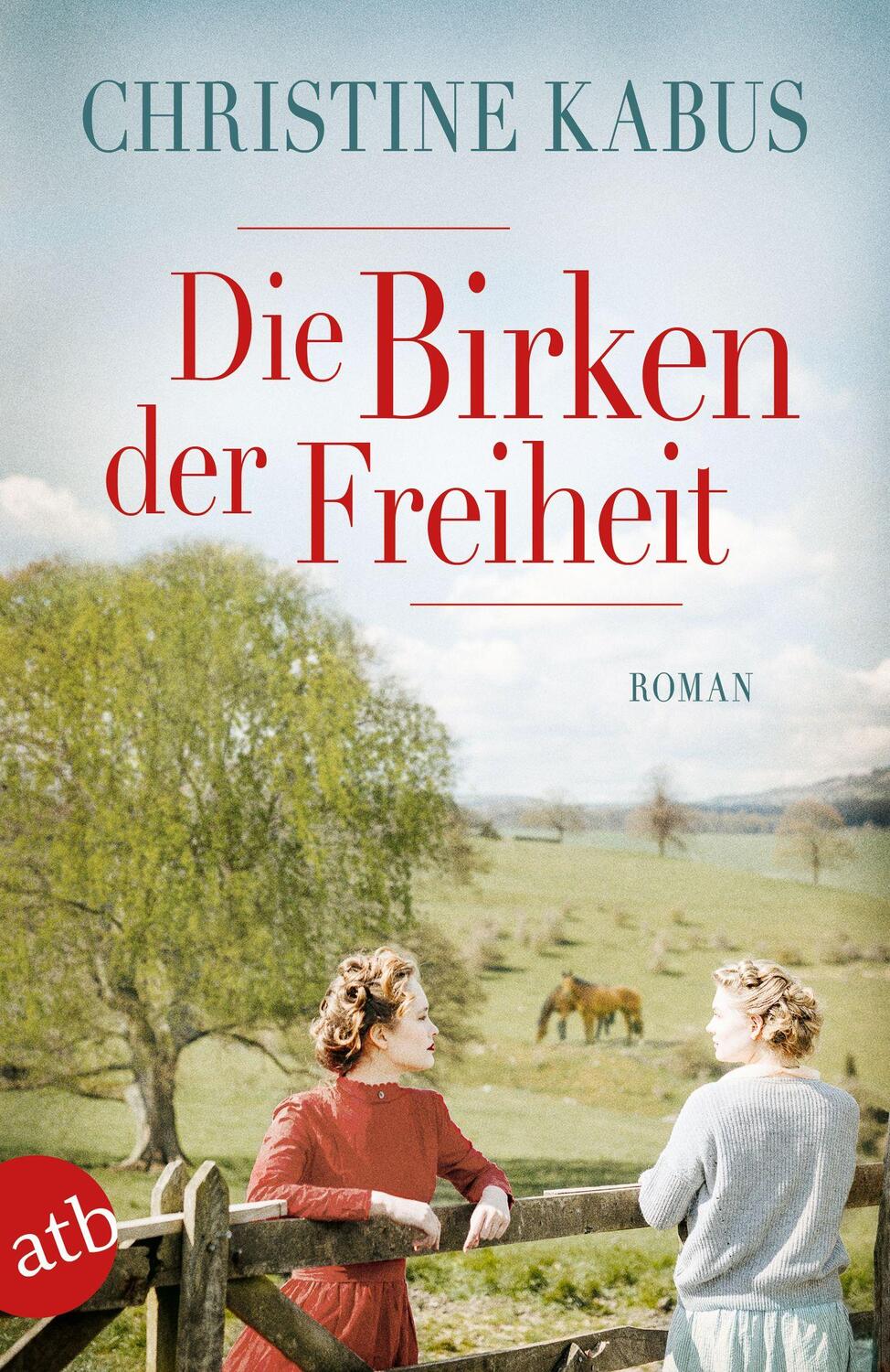 Cover: 9783746638263 | Die Birken der Freiheit | Roman | Christine Kabus | Taschenbuch | 2022