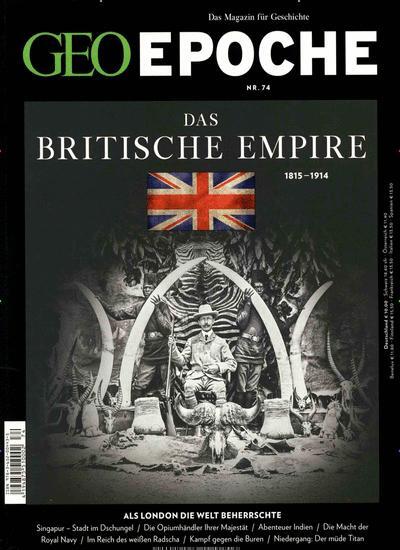 Cover: 9783652004435 | GEO Epoche 74/2015 Das Britische Empire | Michael Schaper | Buch