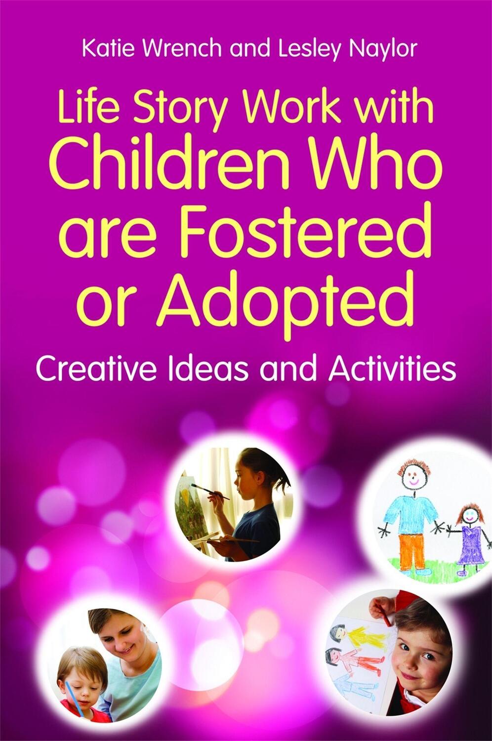 Cover: 9781849053433 | Life Story Work with Children Who Are Fostered or Adopted: Creative...