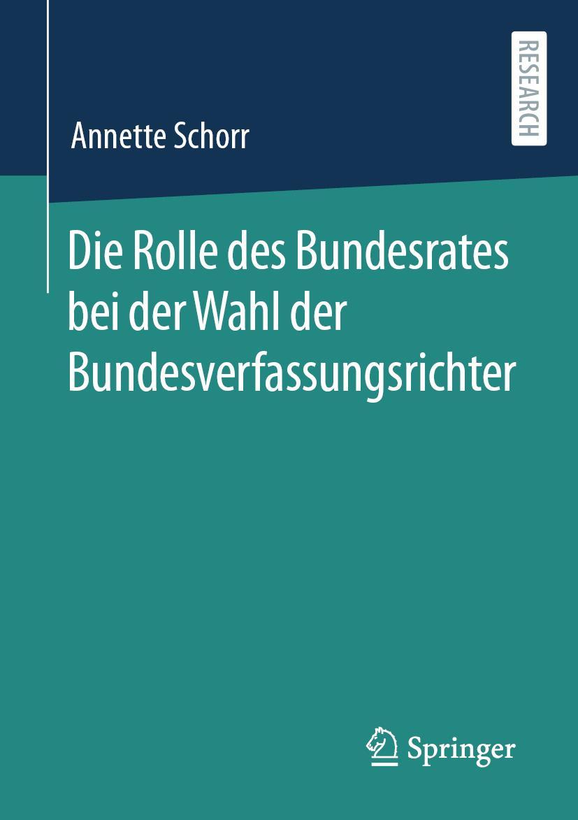 Cover: 9783658416478 | Die Rolle des Bundesrates bei der Wahl der Bundesverfassungsrichter