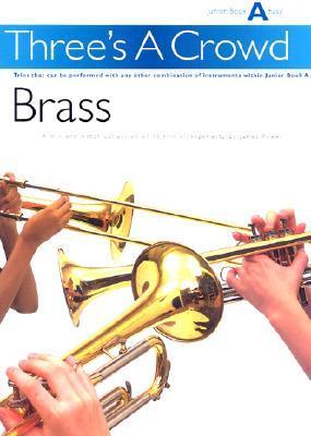Cover: 9780711993907 | Brass: Junior Book a Easy | Taschenbuch | Three's a Crowd | Partitur