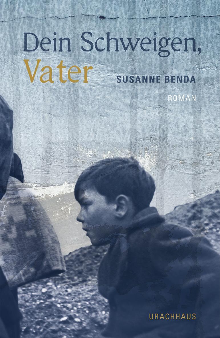 Cover: 9783825153311 | Dein Schweigen, Vater | Susanne Benda | Buch | Deutsch | 2022