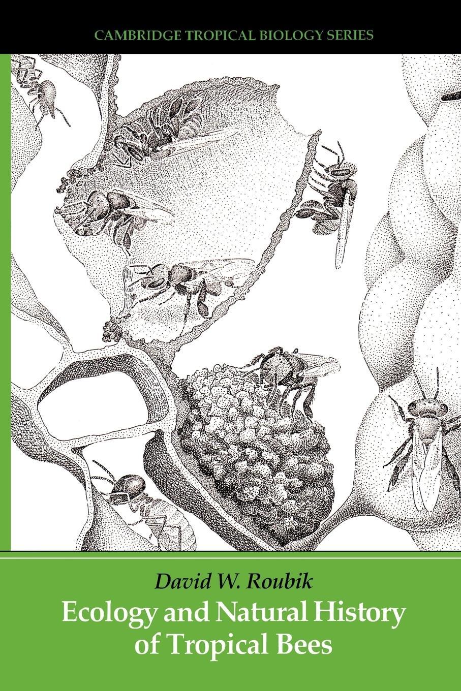 Cover: 9780521429092 | Ecology and Natural History of Tropical Bees | David W. Roubik | Buch