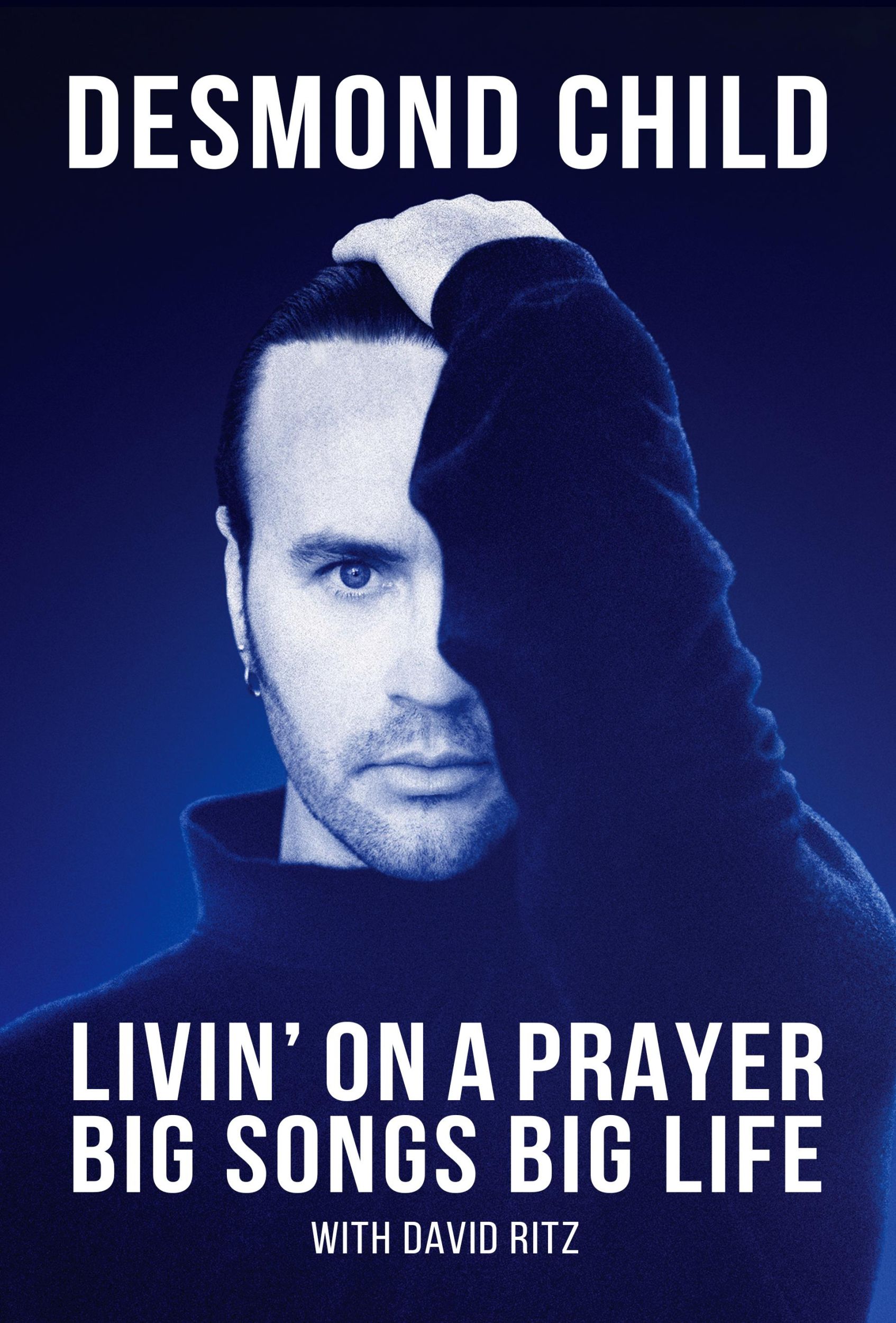 Bild: 9781635768534 | Livin' on a Prayer | Big Songs Big Life | Desmond Child | Buch | 2023