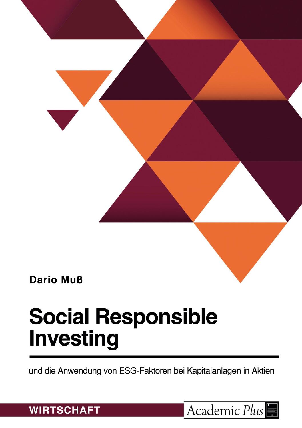 Cover: 9783346558077 | Social Responsible Investing und die Anwendung von ESG-Faktoren bei...