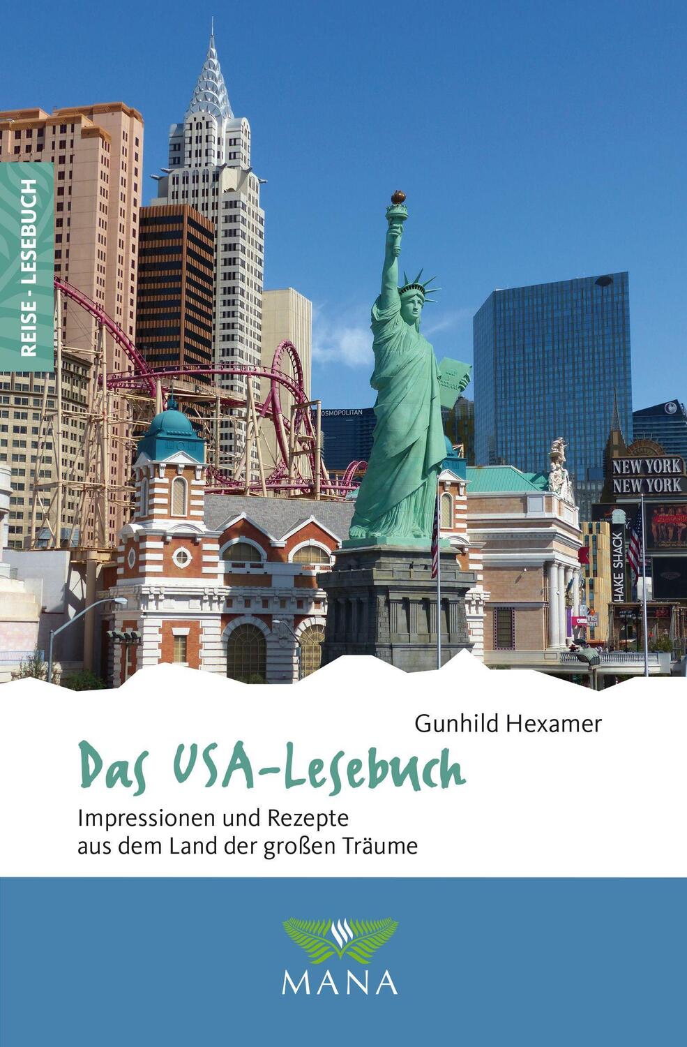 Cover: 9783955032180 | Das USA-Lesebuch | Gunhild Hexamer | Taschenbuch | Reise-Lesebuch