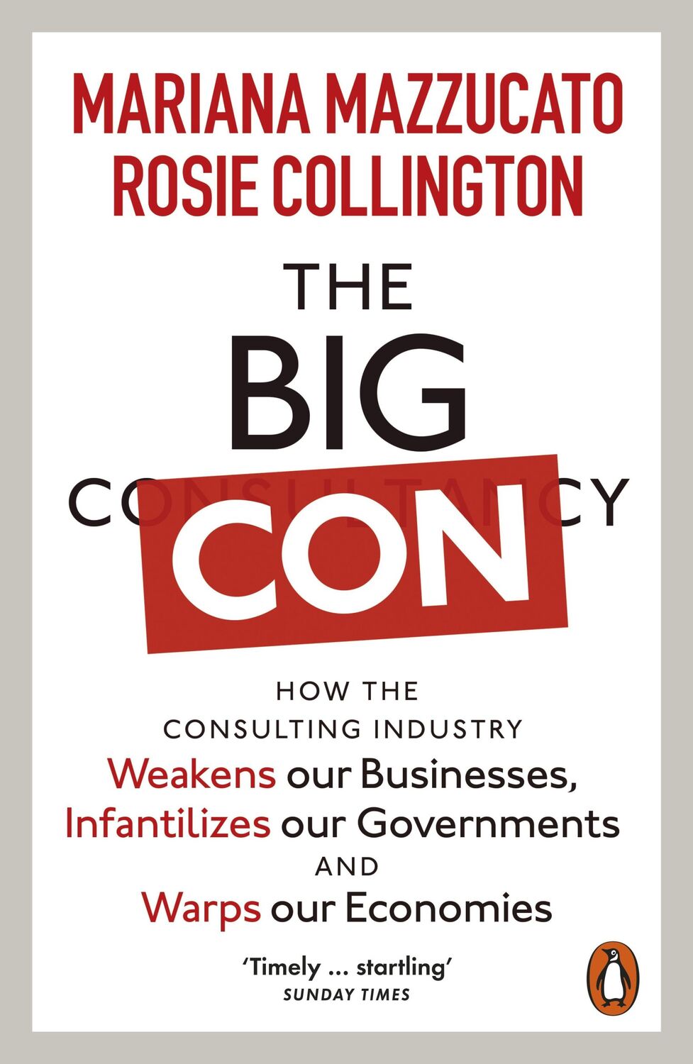 Cover: 9781802060263 | The Big Con | Mariana Mazzucato (u. a.) | Taschenbuch | XVIII | 2024