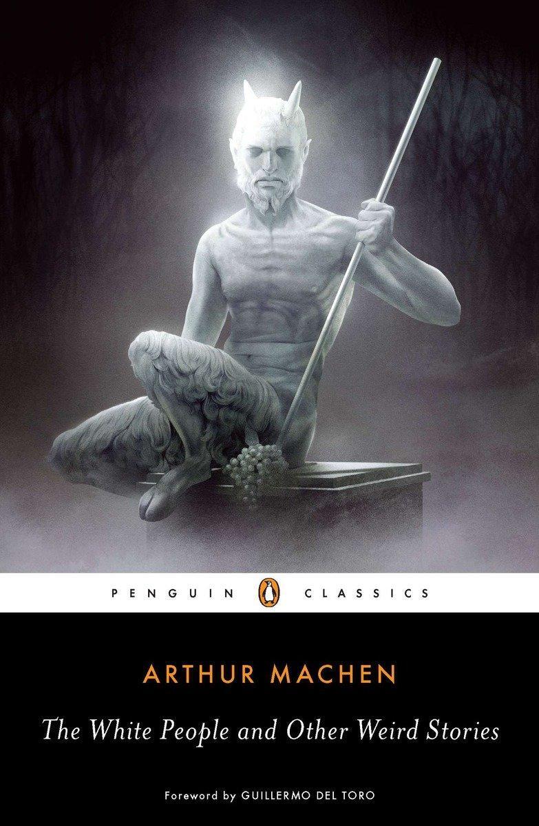 Cover: 9780143105596 | The White People and Other Weird Stories | Arthur Machen | Taschenbuch