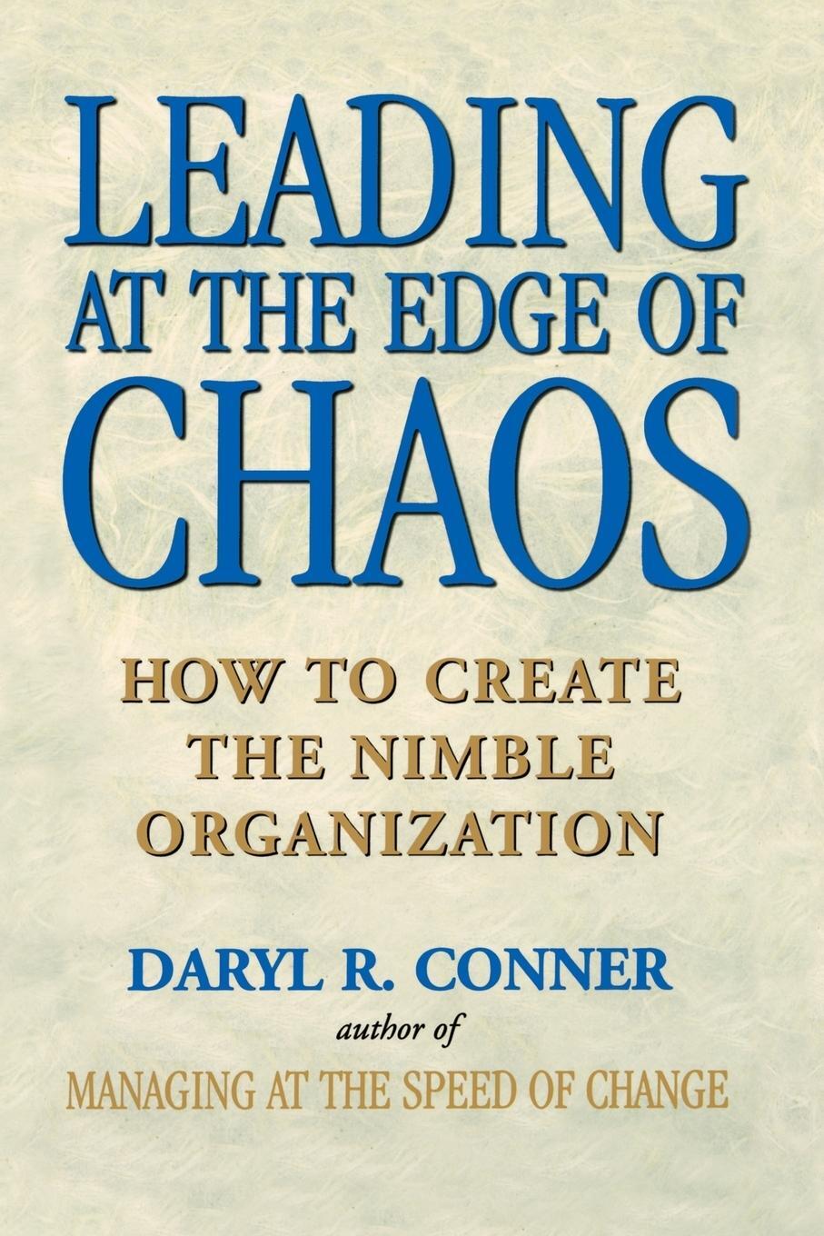 Cover: 9780471295570 | Leading at the Edge of Chaos | How to Create the Nimble Organization