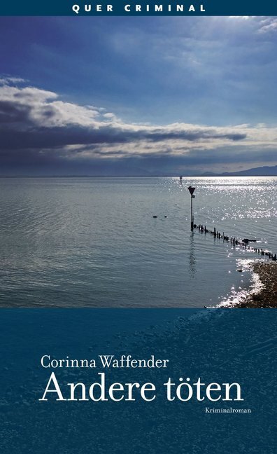 Cover: 9783896562715 | Andere töten | Kriminalroman | Corinna Waffender | Taschenbuch | 2019