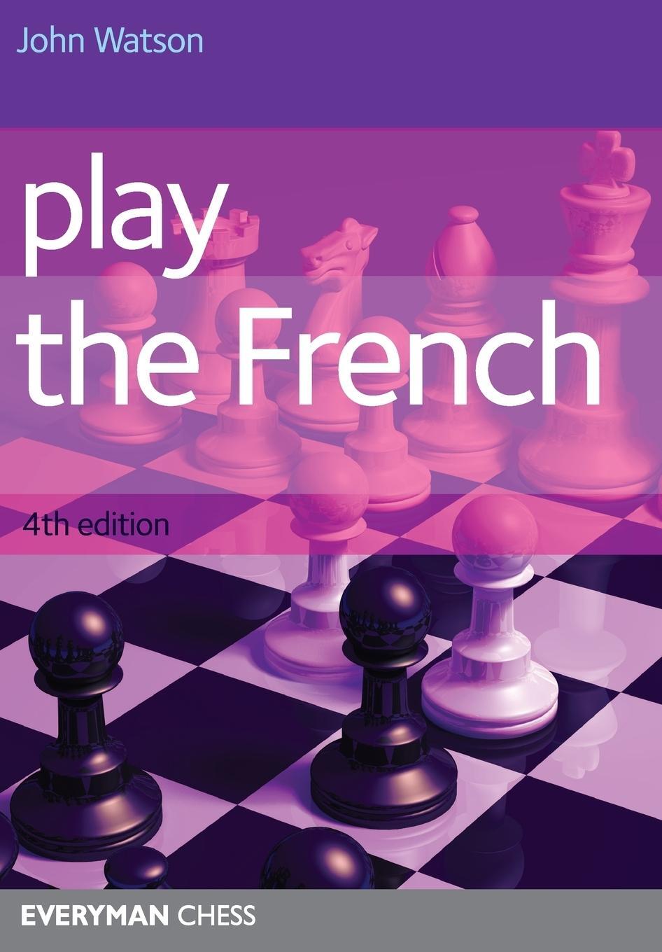 Cover: 9781857446807 | Play the French 4th Edition | John Watson | Taschenbuch | Paperback