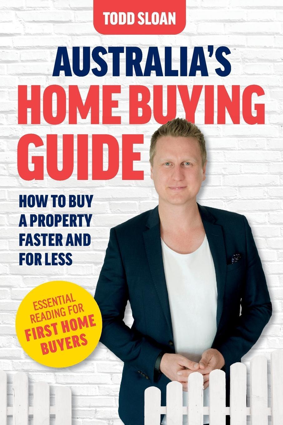 Cover: 9780648980490 | Australia's Home Buying Guide | Todd Sloan | Taschenbuch | Paperback
