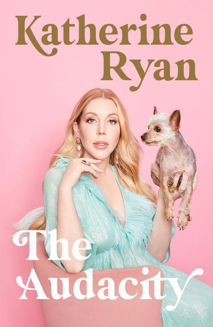 Cover: 9780385696838 | The Audacity | Katherine Ryan | Buch | Englisch | Doubleday Canada