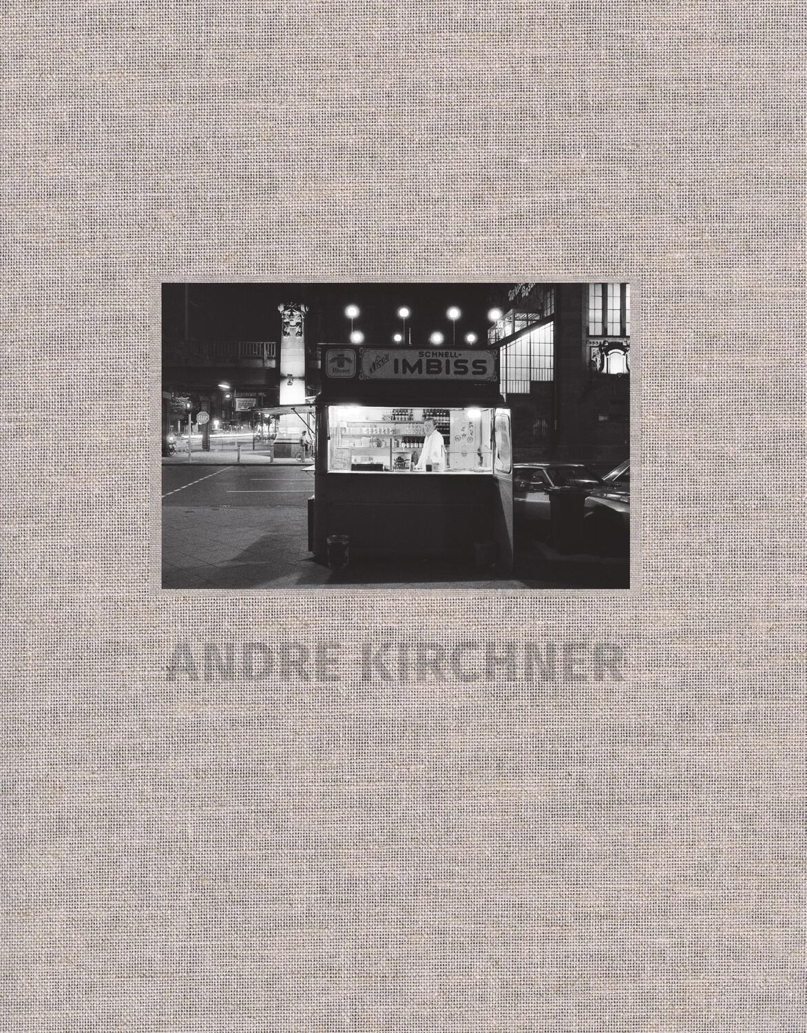 Cover: 9783862281855 | Die West-Berliner Jahre | Fotografien 1981 bis 1990 | André Kirchner