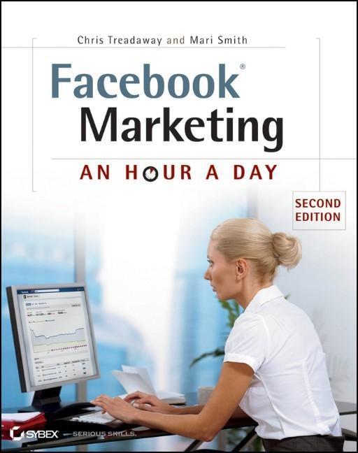 Cover: 9781118147832 | Facebook Marketing | An Hour a Day | Chris Treadaway (u. a.) | Buch