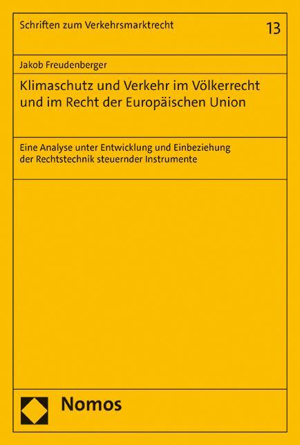 Cover: 9783756012220 | Klimaschutz und Verkehr im Völkerrecht und im Recht der...