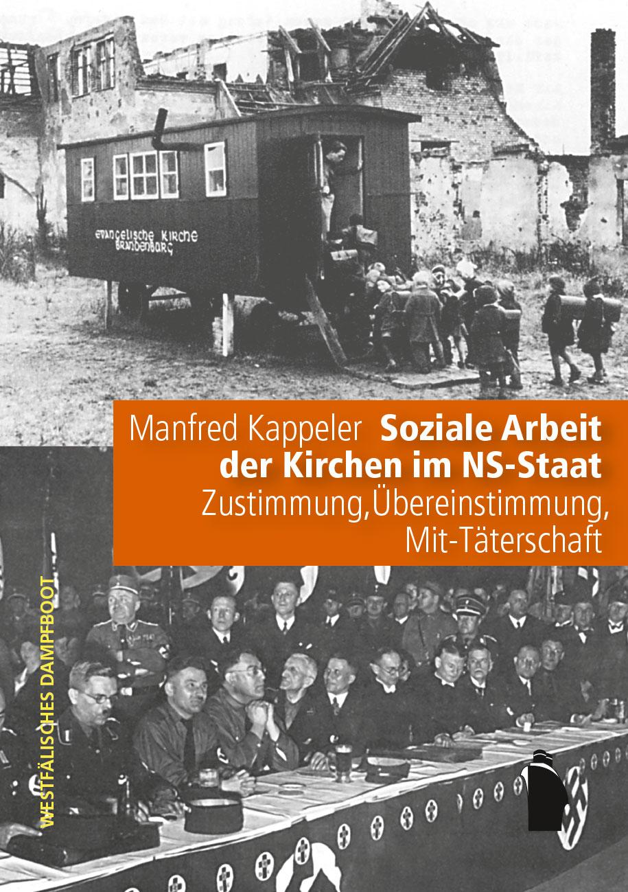 Cover: 9783896911322 | Soziale Arbeit der Kirchen im NS-Staat | Manfred Kappeler | Buch