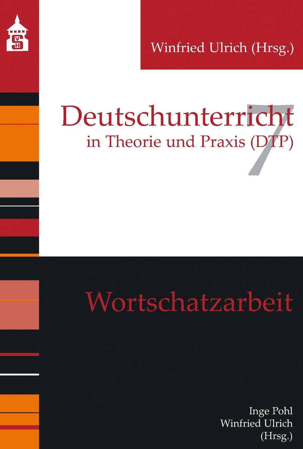 Cover: 9783834021946 | Wortschatzarbeit | Inge Pohl (u. a.) | Taschenbuch | Deutsch | 2022