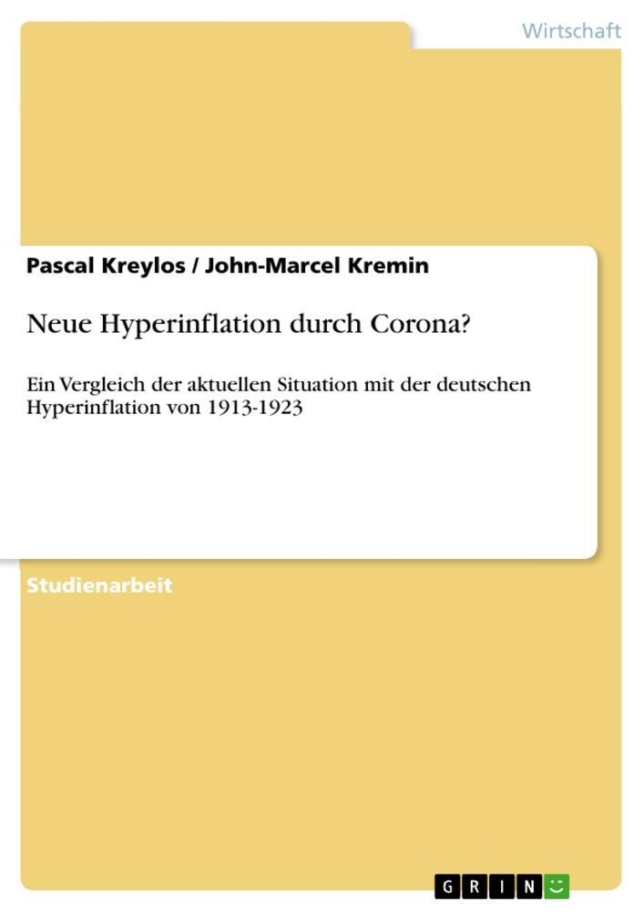 Cover: 9783346396488 | Neue Hyperinflation durch Corona? | Pascal Kreylos (u. a.) | Buch