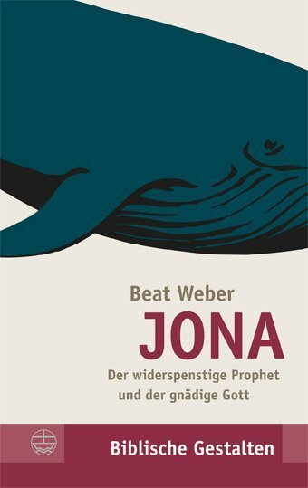 Cover: 9783374030507 | JONA - Der widerspenstige Prophet und der gnädige Gott | Beat Weber