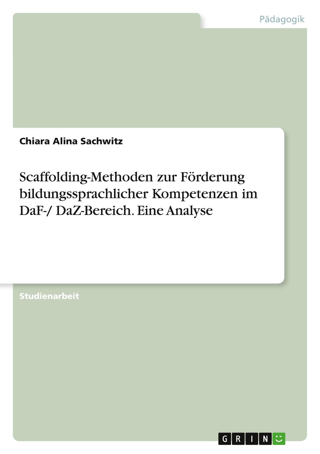 Cover: 9783346504722 | Scaffolding-Methoden zur Förderung bildungssprachlicher Kompetenzen...