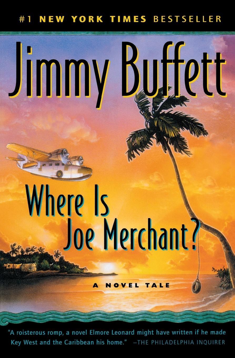 Cover: 9780156026994 | Where Is Joe Merchant? | Jimmy Buffett | Taschenbuch | Paperback