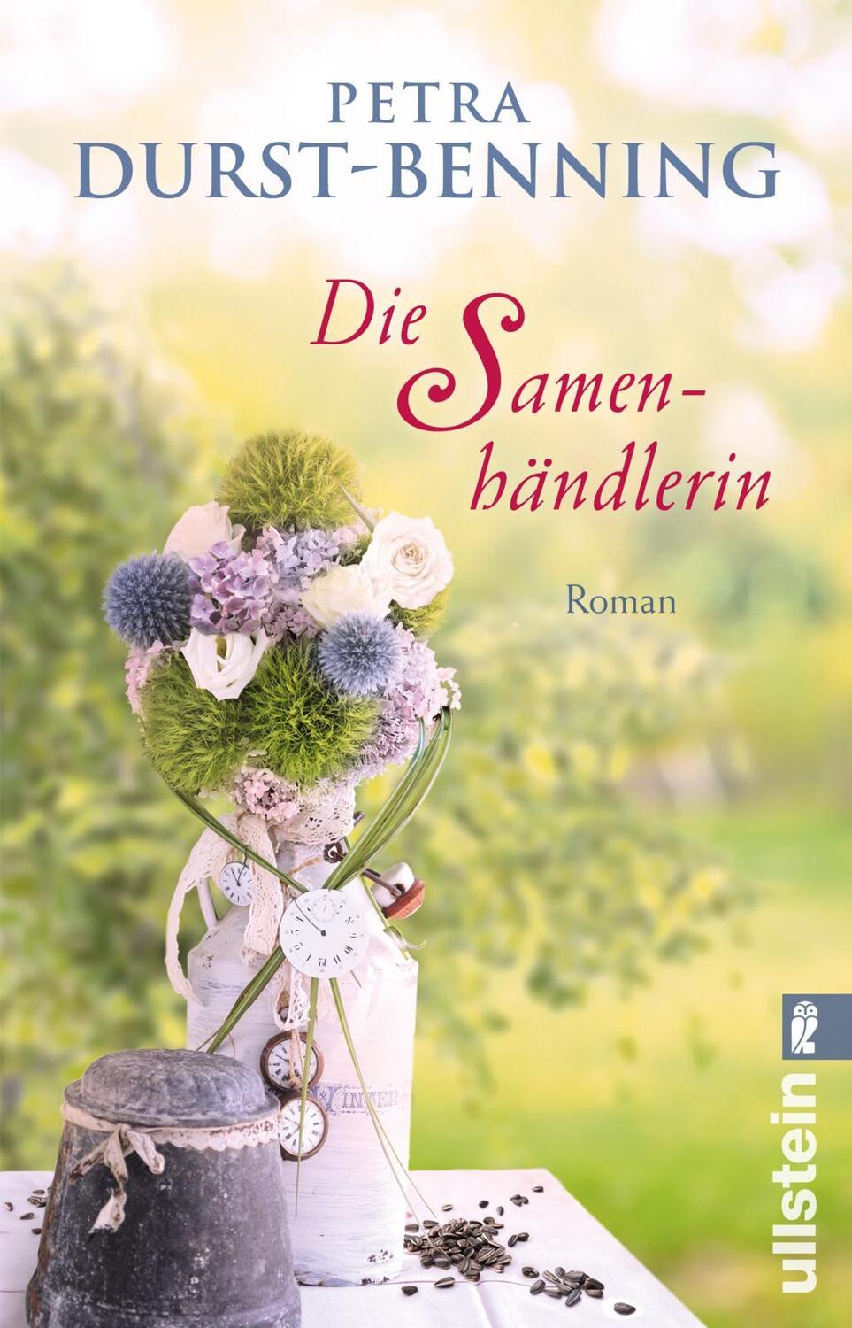 Cover: 9783548290362 | Die Samenhändlerin | Roman | Petra Durst-Benning | Taschenbuch | 2018
