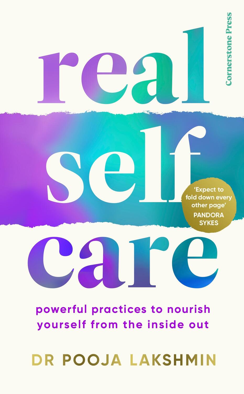 Cover: 9781529900095 | Real Self-Care | Pooja Lakshmin | Buch | Englisch | 2023 | Cornerstone