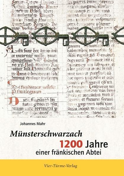 Cover: 9783896808004 | Münsterschwarzach - 1200 Jahre einer fränkischen Abtei | Johannes Mahr