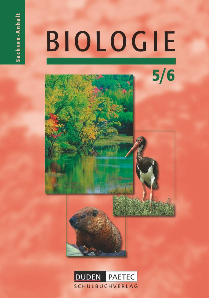 Cover: 9783898184205 | Biologie 5/6 Sachsen-Anhalt | Bernd Schmidt | Buch | Duden Biologie