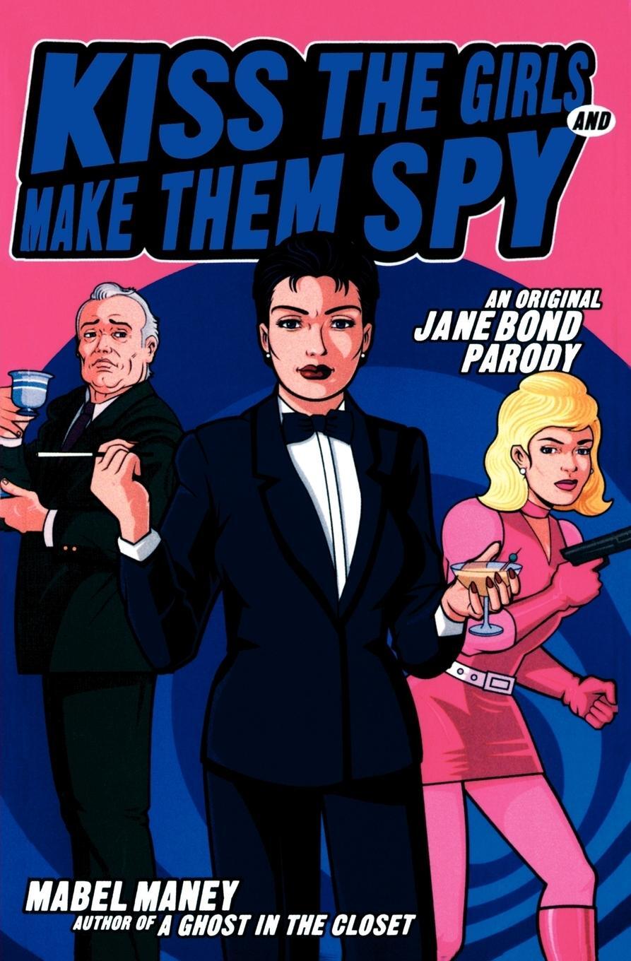 Cover: 9780380803101 | Kiss the Girls and Make Them Spy | An Original Jane Bond Parody | Buch