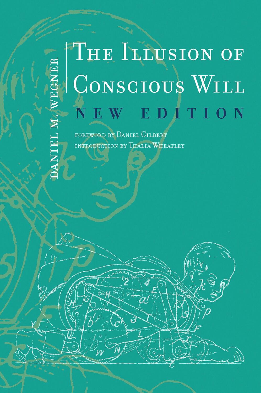 Cover: 9780262534925 | The Illusion of Conscious Will | Daniel M. Wegner | Taschenbuch | 2017