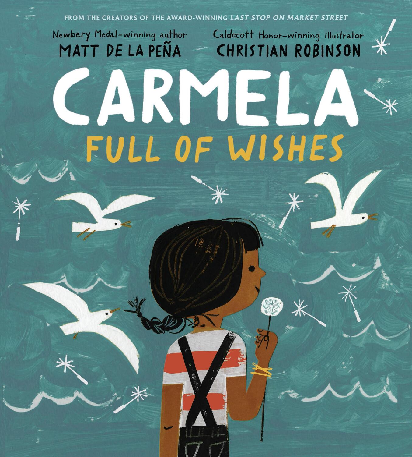 Cover: 9780399549045 | Carmela Full of Wishes | Matt de la Peña | Buch | 40 S. | Englisch